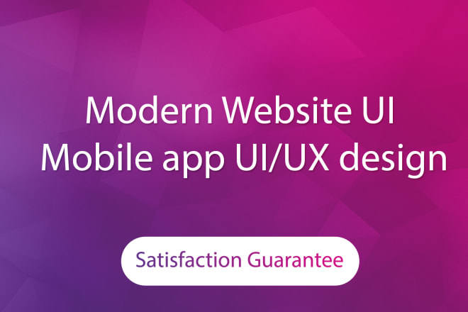 I will create modern website ui and mobile app ui ux design or development