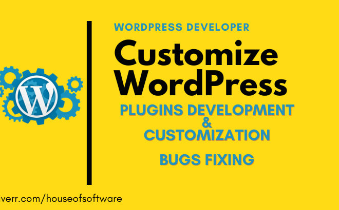 I will customize wordpress plugin, customize woocommerce, fix bugs