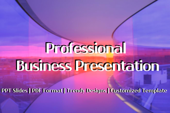 I will design a modern business and investor pitch PPT slides