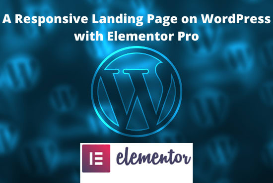 I will design a responsive landing page with elementor pro