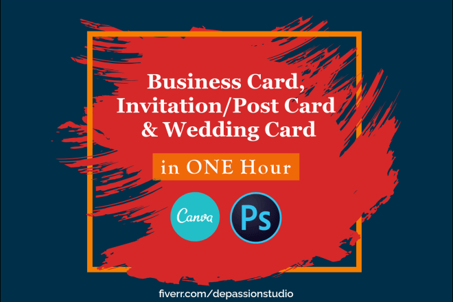 I will design business cards, invitation card, post card in canva and photoshop