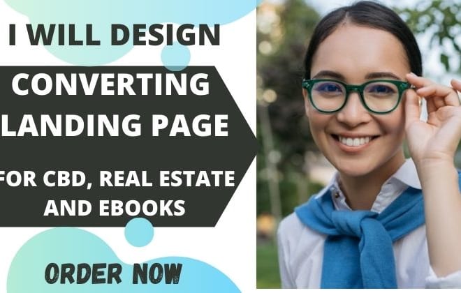 I will design converting landing page real estate landing page ebook landing page