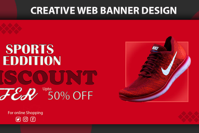 I will design creative banners, signage, social posts in 12 hours