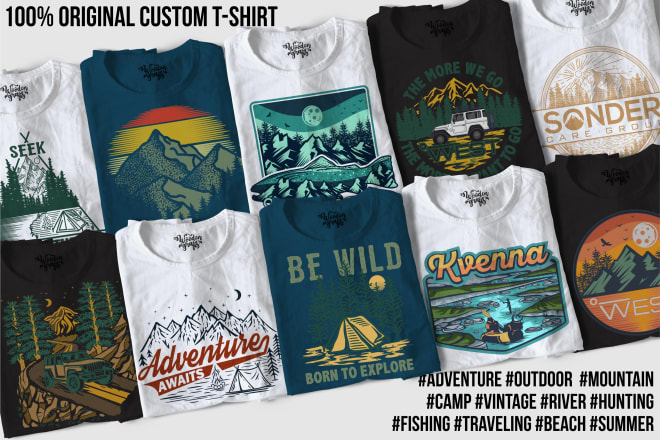 I will design custom t shirt adventure or outdoor or nature theme