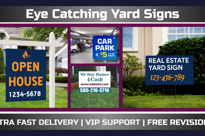 I will design eye catching yard sign