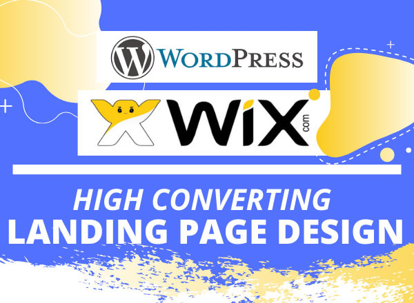 I will design high converting landing page with wix,wordpress