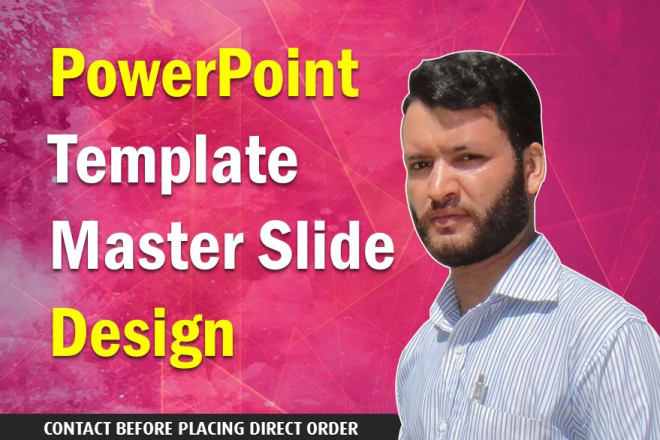 I will design powerpoint template and master slide presentation