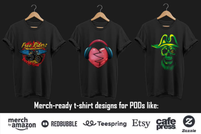 I will design t shirt for teepublic redbubble amazon merch or print