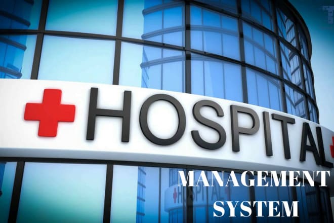 I will develop a hospital management software or website for you