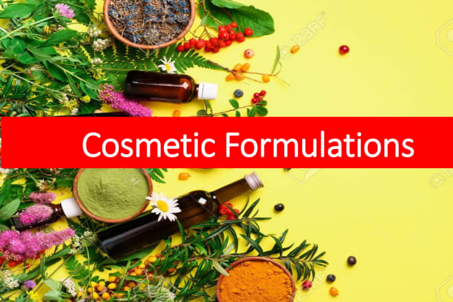 I will develop organic formulation for cosmetic skincare products