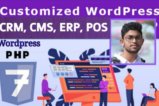 I will develop wordpress CRM, cms, erp, pos, just perfect