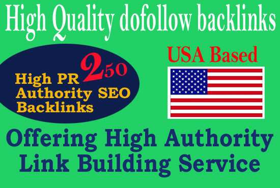 I will do 250 high quality dofollow SEO backlinks link building