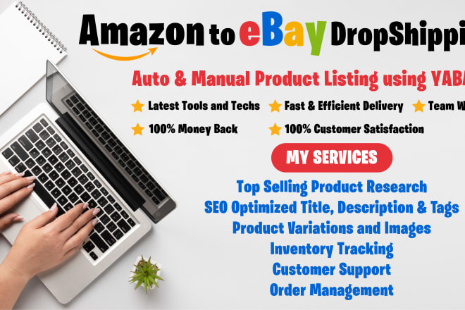 I will do amazon to ebay dropshipping and product listing using yaballe