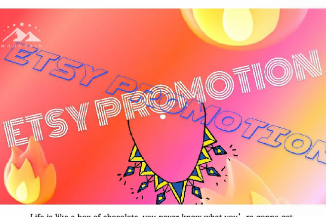 I will do an awesome promotion for your etsy shop