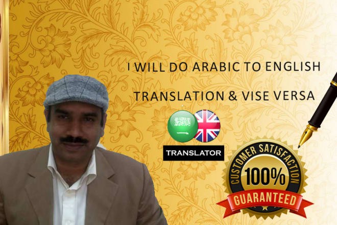 I will do english to arabic translation and vice versa