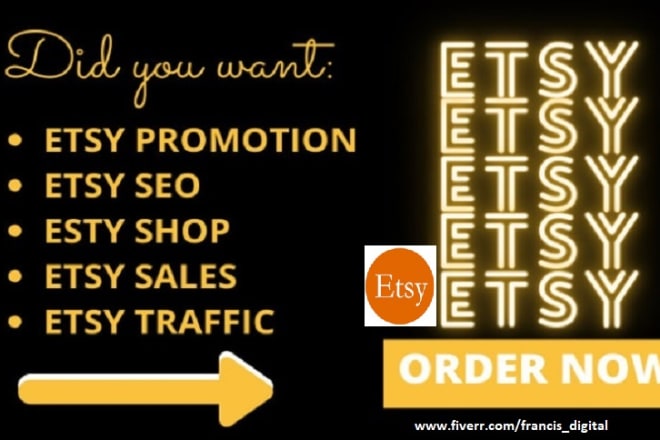 I will do etsy shop promotion, make your etsy shop rank to 1st page