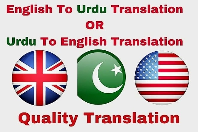 I will do excellent translation from english to urdu and vice versa