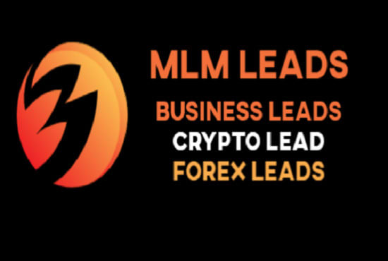 I will do hot forex leads, crypto leads, forex investors leads and mlm leads