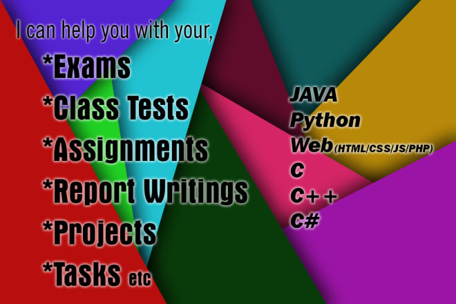 I will do java python web c cpp and c sharp programming projects