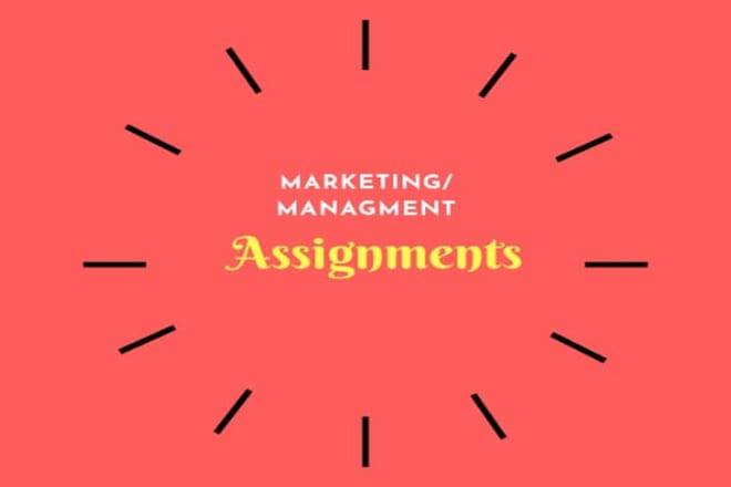 I will do MBA assignment and management sciences assignments