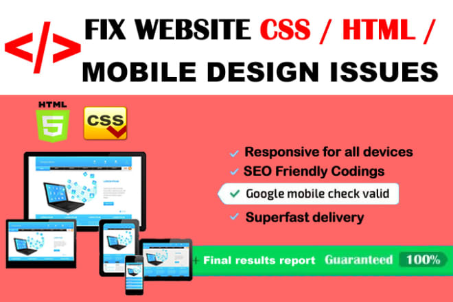I will do mobile friendly design and fix issues any