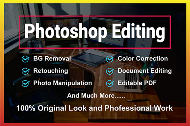 I will do photoshop editing, pdf document and photo editing in 1hrs