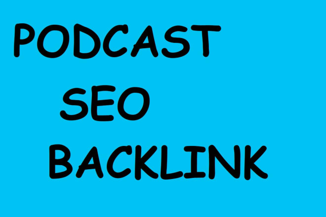 I will do podcast promotion using SEO backlinks