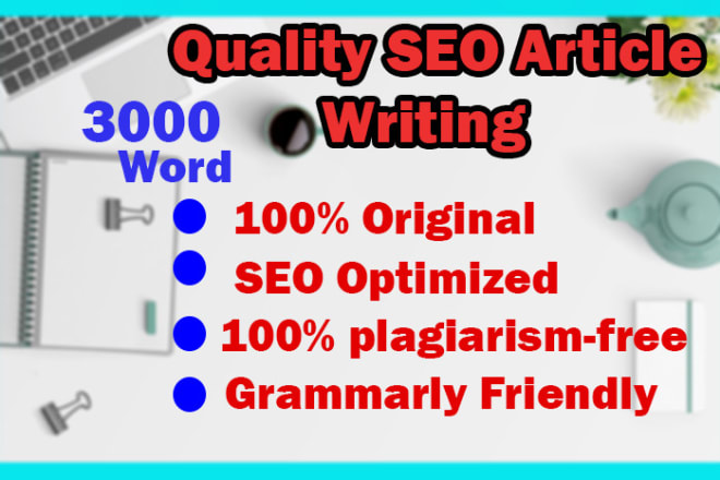 I will do quality SEO article writing for wordpress or blog site