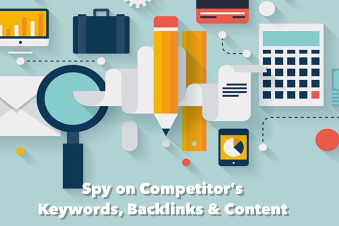 I will do seo competitor analysis, keyword research, backlinks