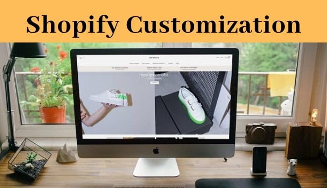 I will do shopify customization or improve shopify store design