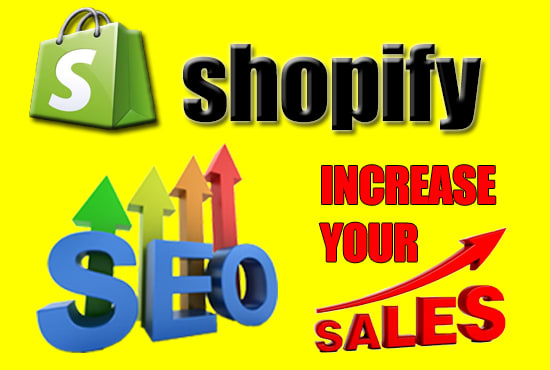 I will do shopify store SEO to increase sales conversions