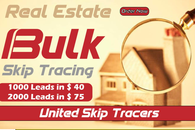 I will do tloxp used bulk skip tracing for real estate business