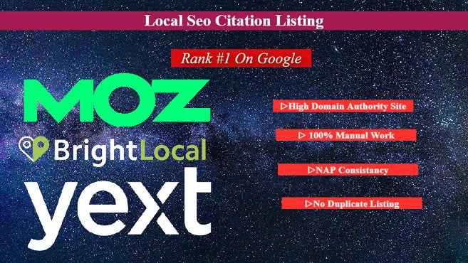 I will do top local citation listing from brightlocal, yext and moz