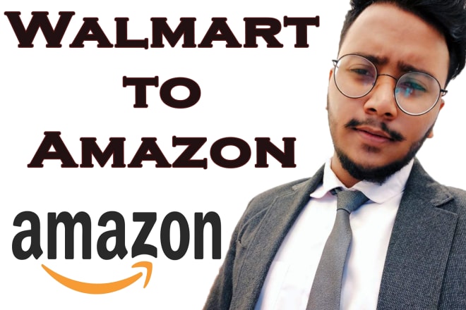 I will do your walmart to amazon dropshipping store management