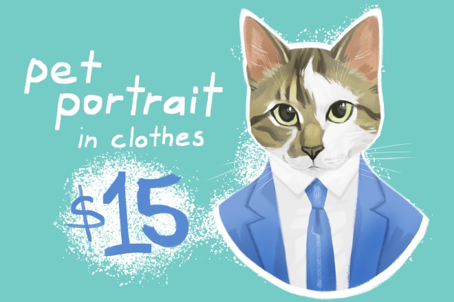 I will draw portrait of your pet in any clothes