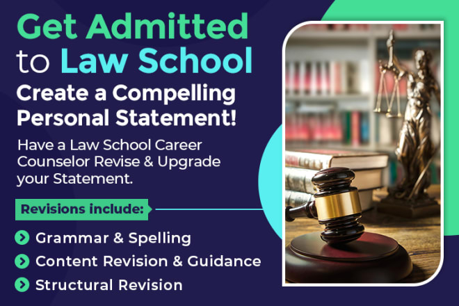 I will edit and revise your law school personal statement