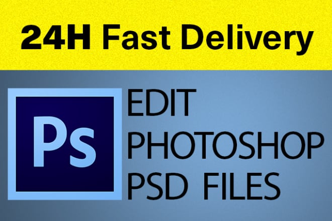 I will edit photoshop psd file