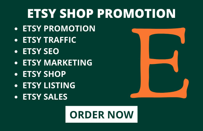 I will etsy promotion etsy seo etsy listing etsy traffic etsy shop setup etsy marketing