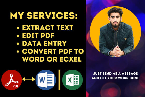 I will extract text, edit PDF, and convert PDF to word or excel