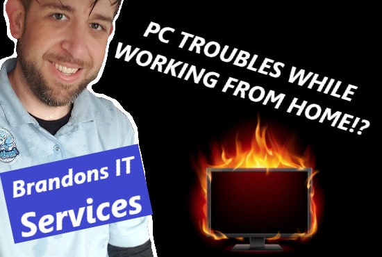 I will fix all the computer problems that are overwhelming you while working from home