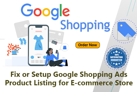 I will fix or setup google shopping ads and product listing on merchant center