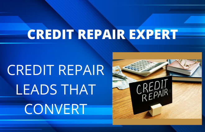 I will generate valid credit repair leads