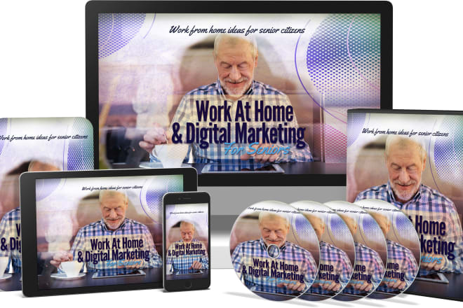 I will give work at home and digital marketing for seniors video upgrade