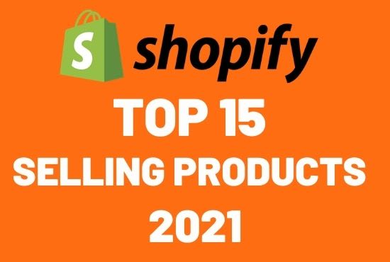I will give you 2021s top hot selling products for shopify