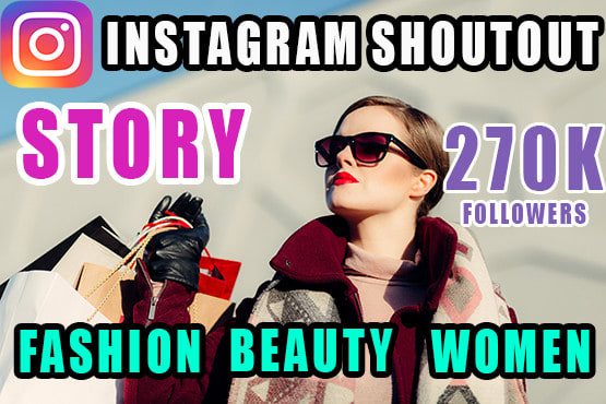 I will give you a huge shoutout promotion in story on a 270k followers instagram pages