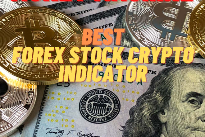 I will give you my newest best indicator for forex, crypto, stocks