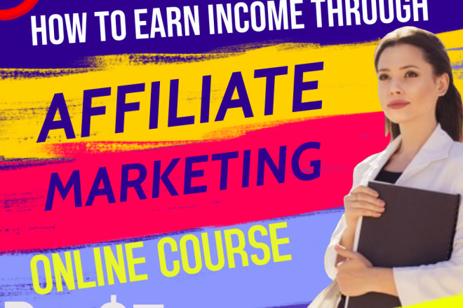 I will give you the best affiliate marketing online course