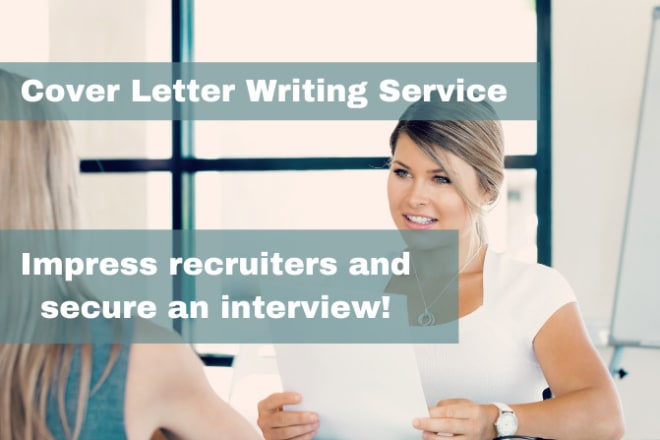 I will help you secure an interview with a standout cover letter