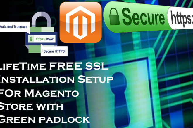 I will install SSL for magento ecommerce site with green padlock