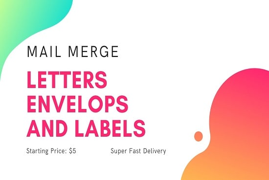 I will mail merge avery mailing labels, letters, and envelopes